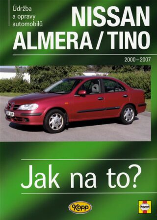 Nissan Almera/Tino - 2000-2007 - Jak na to? - 106. - Peter T. Gill