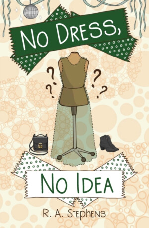 No Dress, No Idea - R.A Stephens