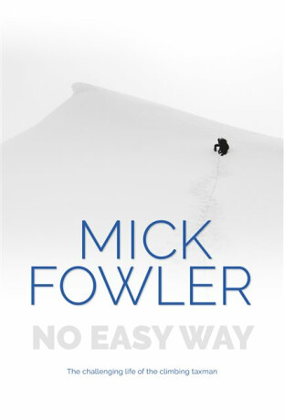 No Easy Way - Mick Fowler