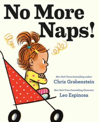 No More Naps! - Chris Grabenstein,Leo Espinosa