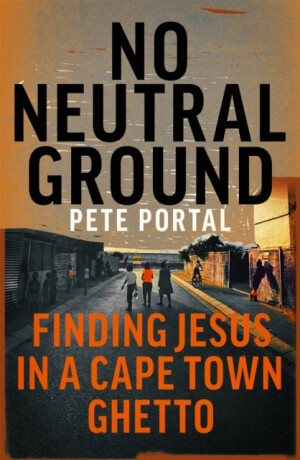 No Neutral Ground - Pete Portal
