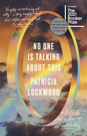 No One Is Talking About This - Lockwood Patricia