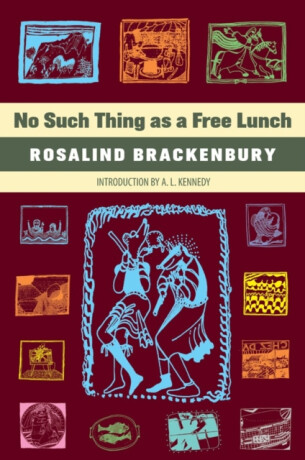 No Such Thing as a Free Lunch - Rosalind Brackenbury