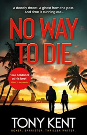 No Way to Die - Kent Tony