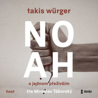 Noah - O jednom přeživším - Takis Würger
