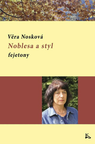 Noblesa a styl (Defekt) - Věra Nosková