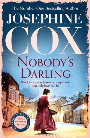 Nobody's Darling - Josephine Cox