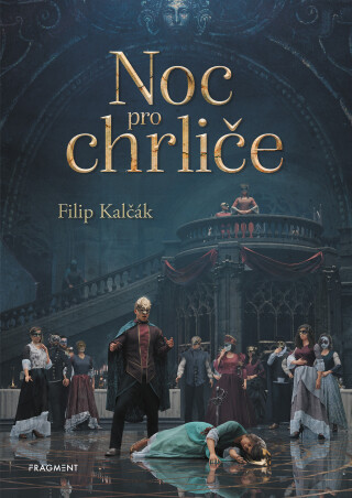 Noc pro chrliče  - Filip Kalčák