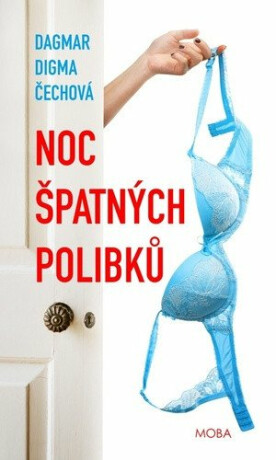 Noc špatných polibků - Dagmar Digma Čechová