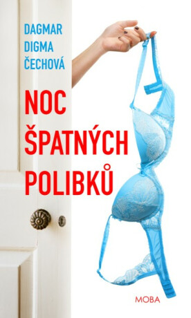 Noc špatných polibků - Dagmar Digma Čechová