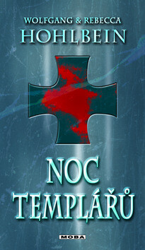 Noc templářů - Wolfgang Hohlbein,Rebecca Hohlbein