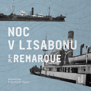 Noc v Lisabonu - Erich Maria Remarque