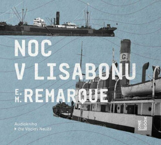 Noc v Lisabonu - Erich Maria Remarque
