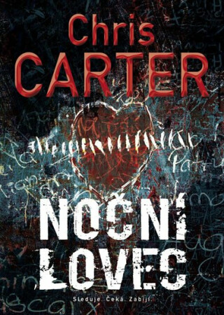 Noční lovec - Chris Carter