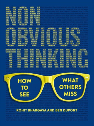 Non-Obvious Thinking - Rohit Bhargava