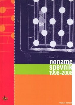 Noname spevník 1998 - 2008 - 