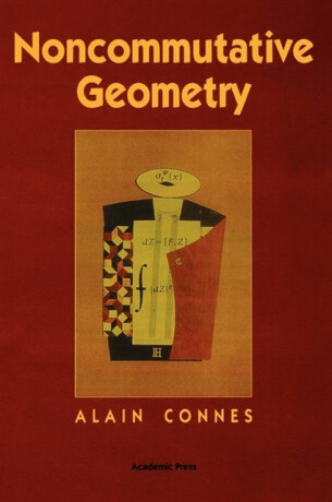 Noncommutative Geometry - Alain  Connes