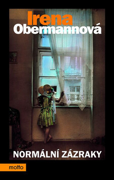Normální zázraky - Irena Obermannová