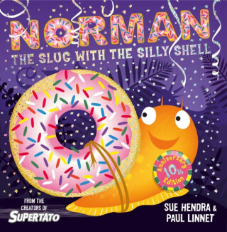 Norman the Slug with a Silly Shell - Sue Hendra,Paul Linnet