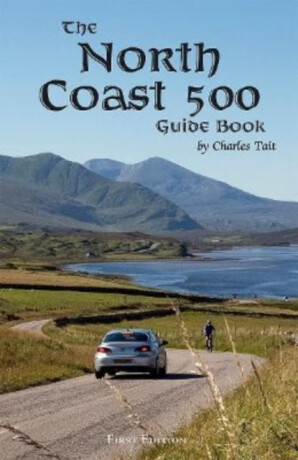 North Coast 500 Guide Book - 