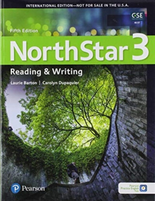 NorthStar Reading and Writing 3 with Digital Resources - Laurie Barton,Carolyn Dupaquier