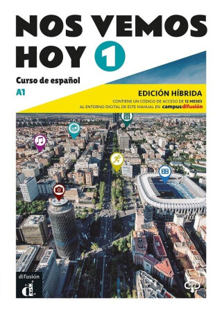 Nos vemos hoy 1 - Edicion hibrida para estudiantes. A1 - Rosa Ribas,Bibiana Wiener,Marianne Hauptle-Barcelo,Margarita Goerrissen,Eva Maria Lloret Ivorra