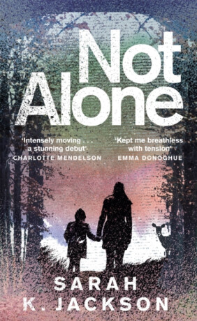 Not Alone - Sarah K. Jackson