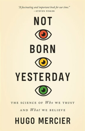 Not Born Yesterday - Hugo Mercier