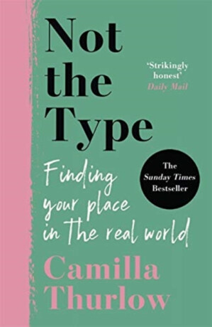 Not the Type - Camilla Thurlow