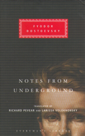 Notes From Underground - Fjodor Michajlovič Dostojevskij