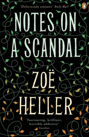 Notes on a Scandal - Heller Zoe