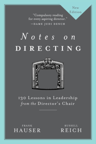 Notes on Directing - Frank Hauser,Russell Reich