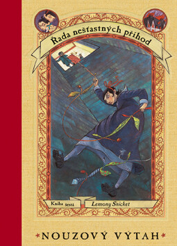 Nouzový výtah - Lemony Snicket,Brett Helquist