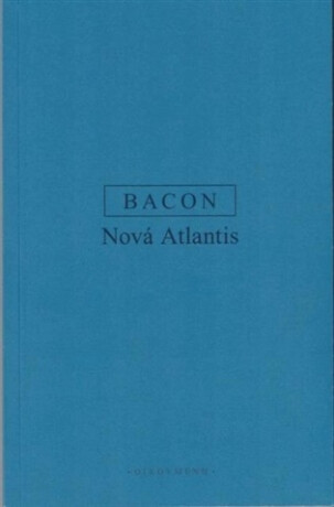 Nová Atlantida - Francis Bacon