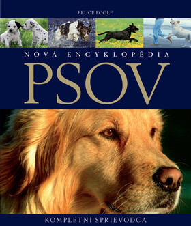 Nová encyklopédia psov - Bruce Fogle