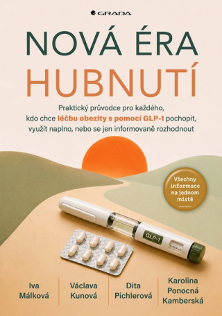 Nová éra hubnutí - Václava Kunová,Iva Málková,Dita Pichlerová,Karolina Ponocná Kamberská
