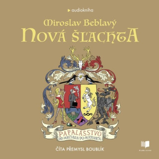 Nová šľachta - Miroslav Beblavý