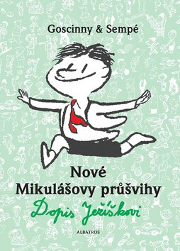 Nové Mikulášovy průšvihy - René Goscinny,Jean-Jacques Sempé