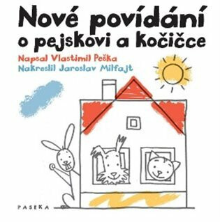 Nové povídání o pejskovi a kočičce (poškozená) - Vlastimil Peška,Jaroslav Milfajt