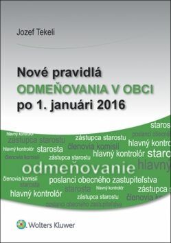 Nové pravidlá odmeňovania v obci po 1. januári 2016 - Jozef Tekeli