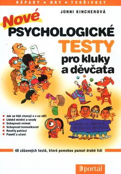 Nové psychologické testy pro kluky a děvčata - Jonni Kincherová