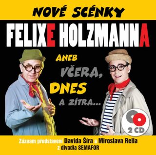 Nové scénky Felixe Holzmanna - neuveden