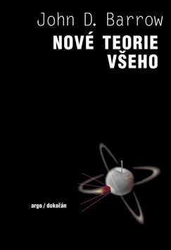 Nové teorie všeho - John D. Barrow