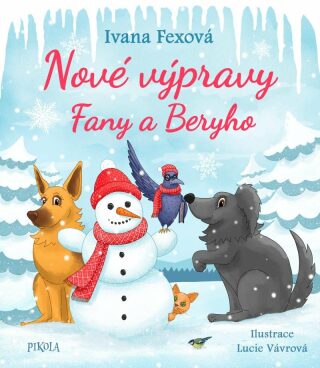 Nové výpravy Fany a Beryho - Fexová Ivana