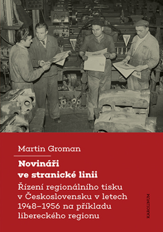 Novináři ve stranické linii - Martin Groman