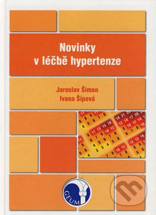Novinky v léčbě hypertenze - Jaroslav Simon,Šípová Ivana