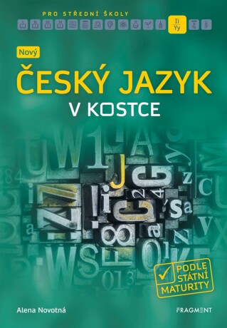 Nový český jazyk v kostce pro SŠ -  kolektiv