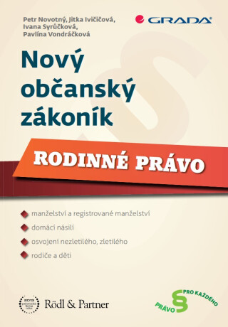 Nový občanský zákoník - Petr Novotný,Jitka Ivičičová,Ivana Syrůčková,Pavlína Vondráčková