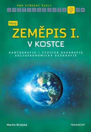 Nový zeměpis v kostce pro SŠ I. - Martin Brzóska