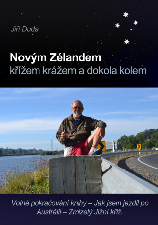 Novým Zélandem křížem krážem a dokola kolem - Jiří Duda